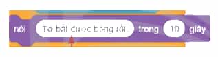 Tin học lớp 4 Chân trời sáng tạo Bài 12: Làm quen với scratch