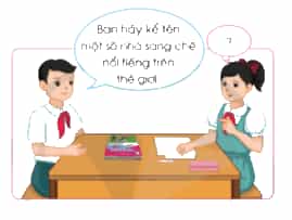 Công nghệ lớp 5 Cánh diều Bài 3: Nhà sáng chế