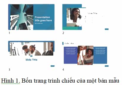 Em hãy quan sát bốn trang chiếu trong Hình 1. Em có nhận xét gì về màu sắc
