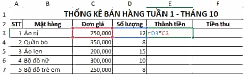 Khi sao chép công thức tính Thành tiền tại ô E3 là =D3*C3 Hình 1